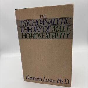 Kenneth Lewes THE PSYCHOANALYTIC THEORY OF MALE HOMOSEXUALITY  1st Edition 1st P
